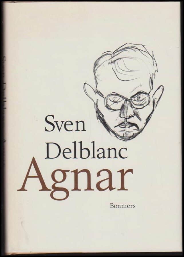 Sven Delblanc : Agnar