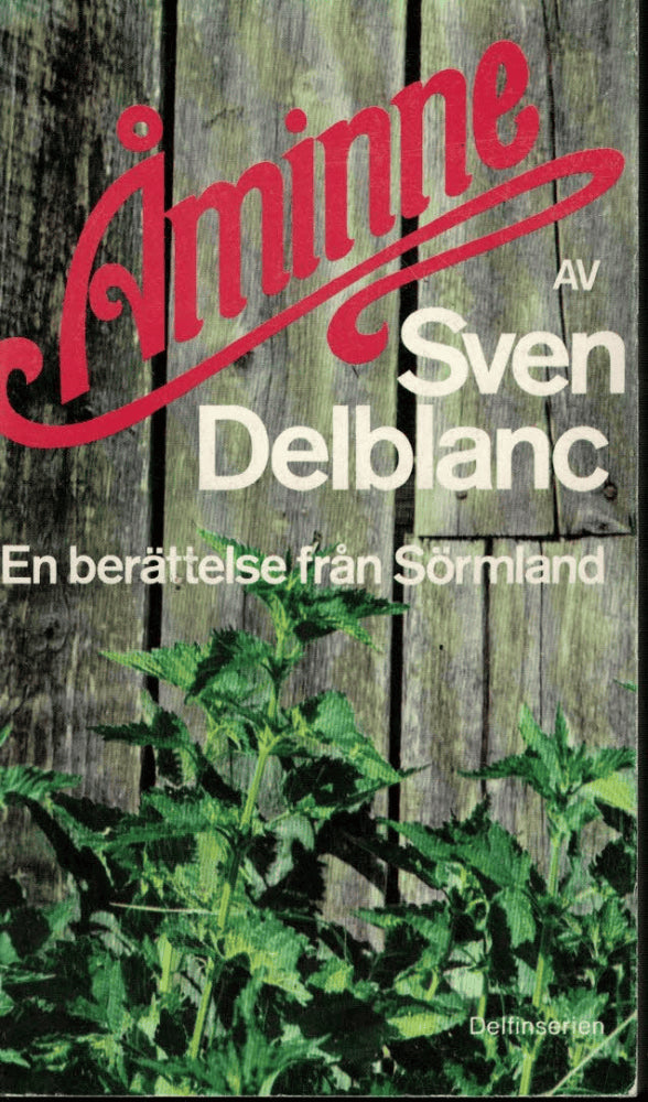 Sven Delblanc : Åminne