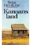 Sven Delblanc : Kanaans land