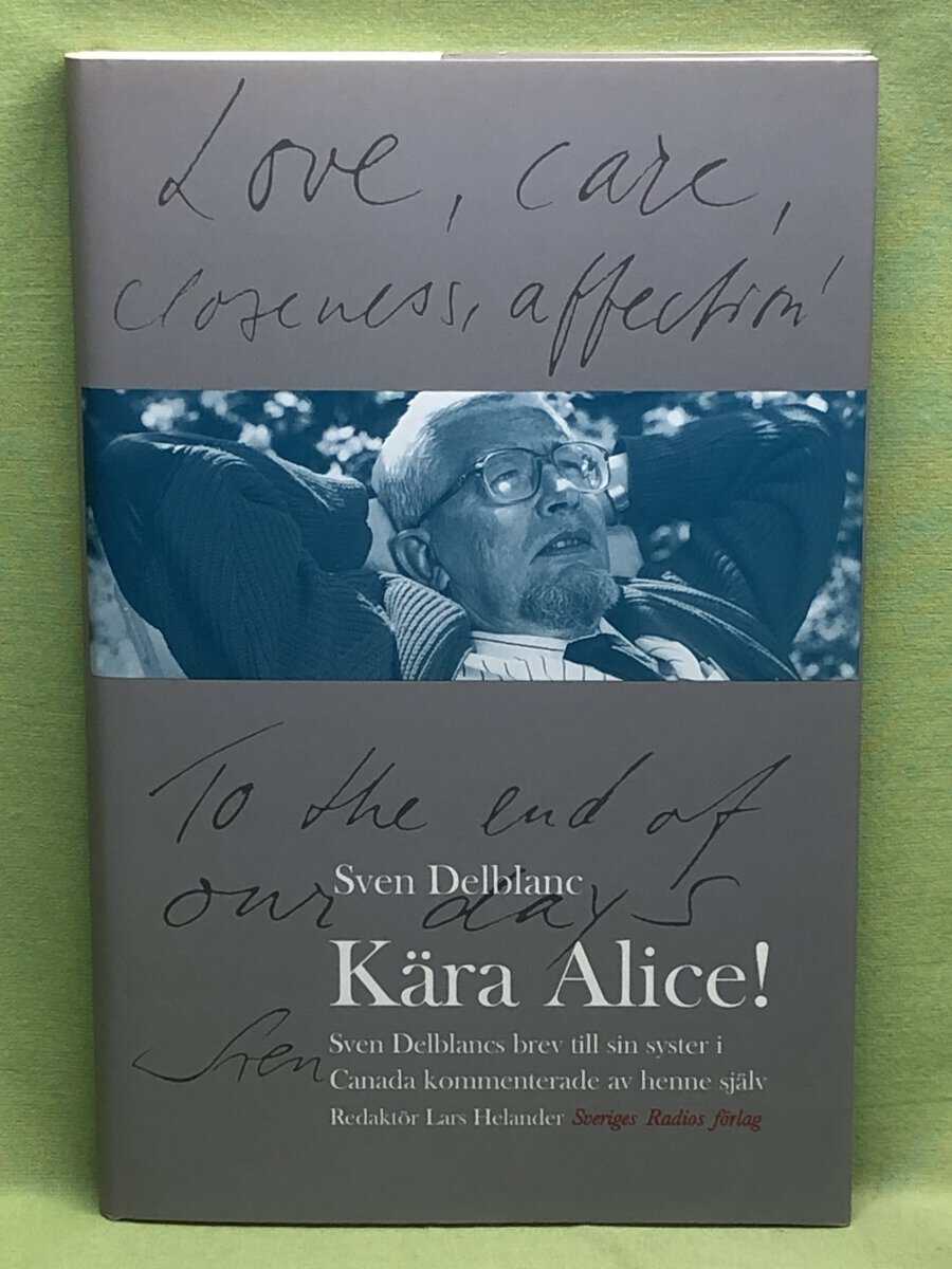 Sven Delblanc : Kära Alice!