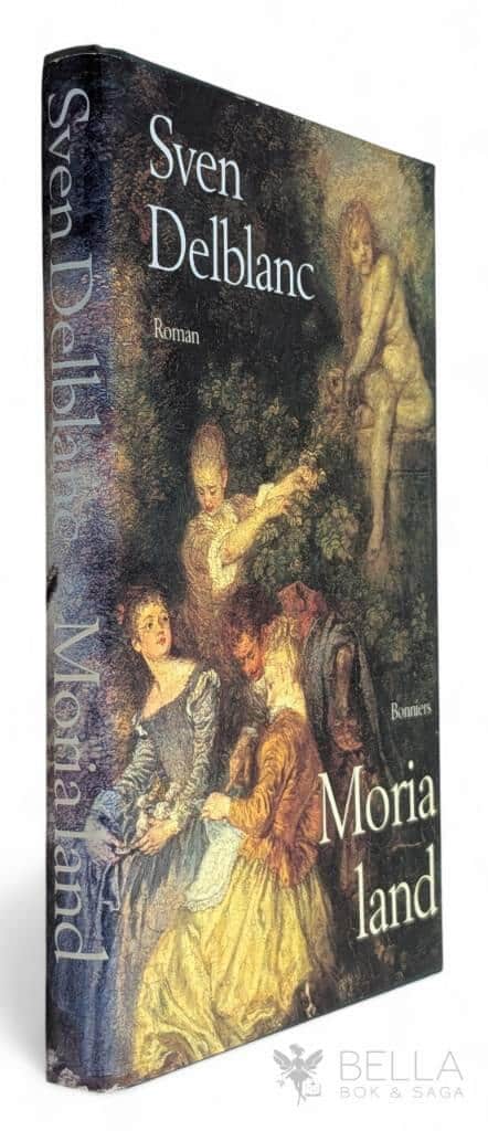 Sven Delblanc : Moria land