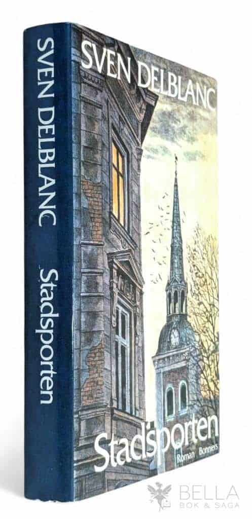 Sven Delblanc : Stadsporten