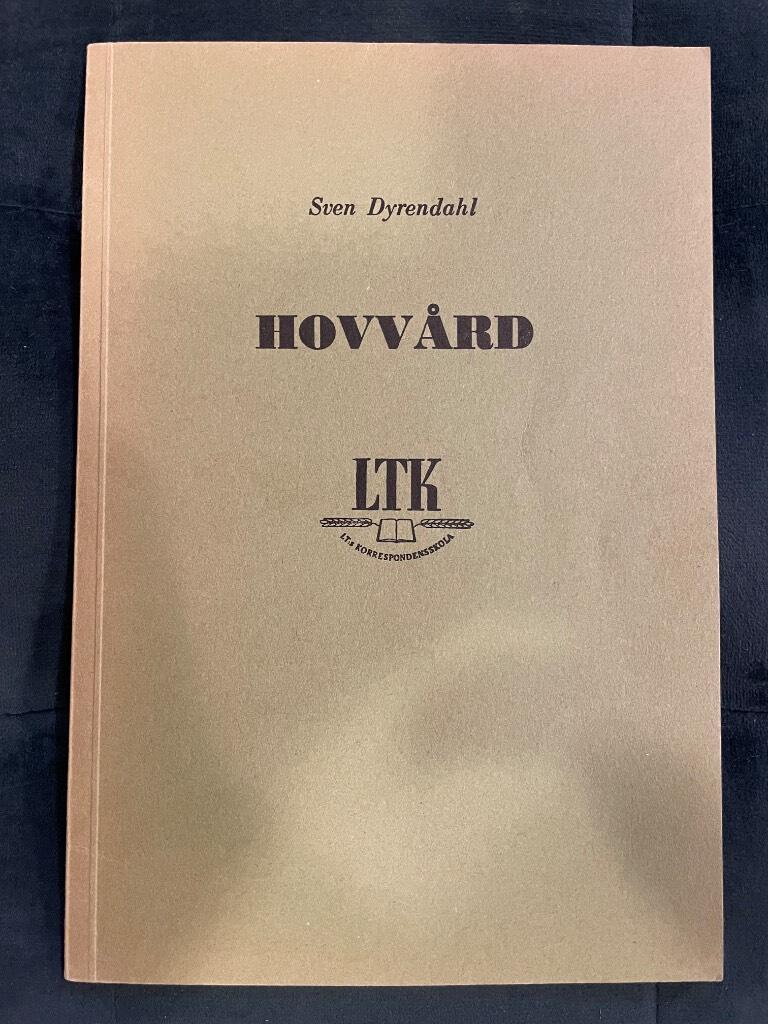 Sven Dyrendahl : Hovvård