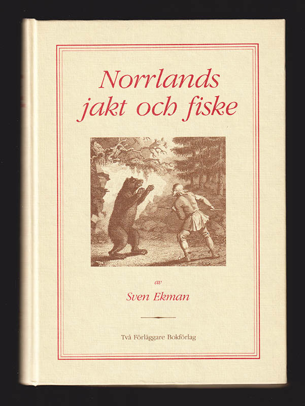 Sven Ekman : Norrlands jakt och fiske