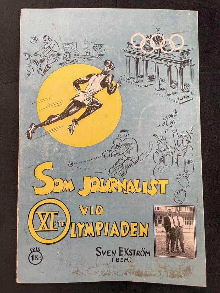 Sven Ekström : Som journalist vid XI Olympiaden [ Berlin 1936 ]