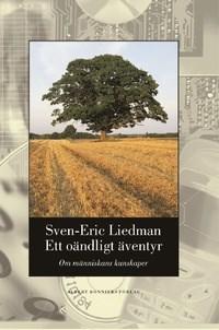 Sven-Eric Liedman : Ett oändligt äventyr
