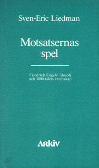 Sven-Eric Liedman : Motsatsernas spel