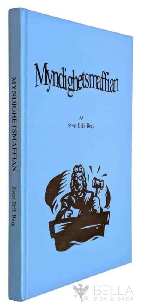 Sven-Erik Berg : Myndighetsmaffian