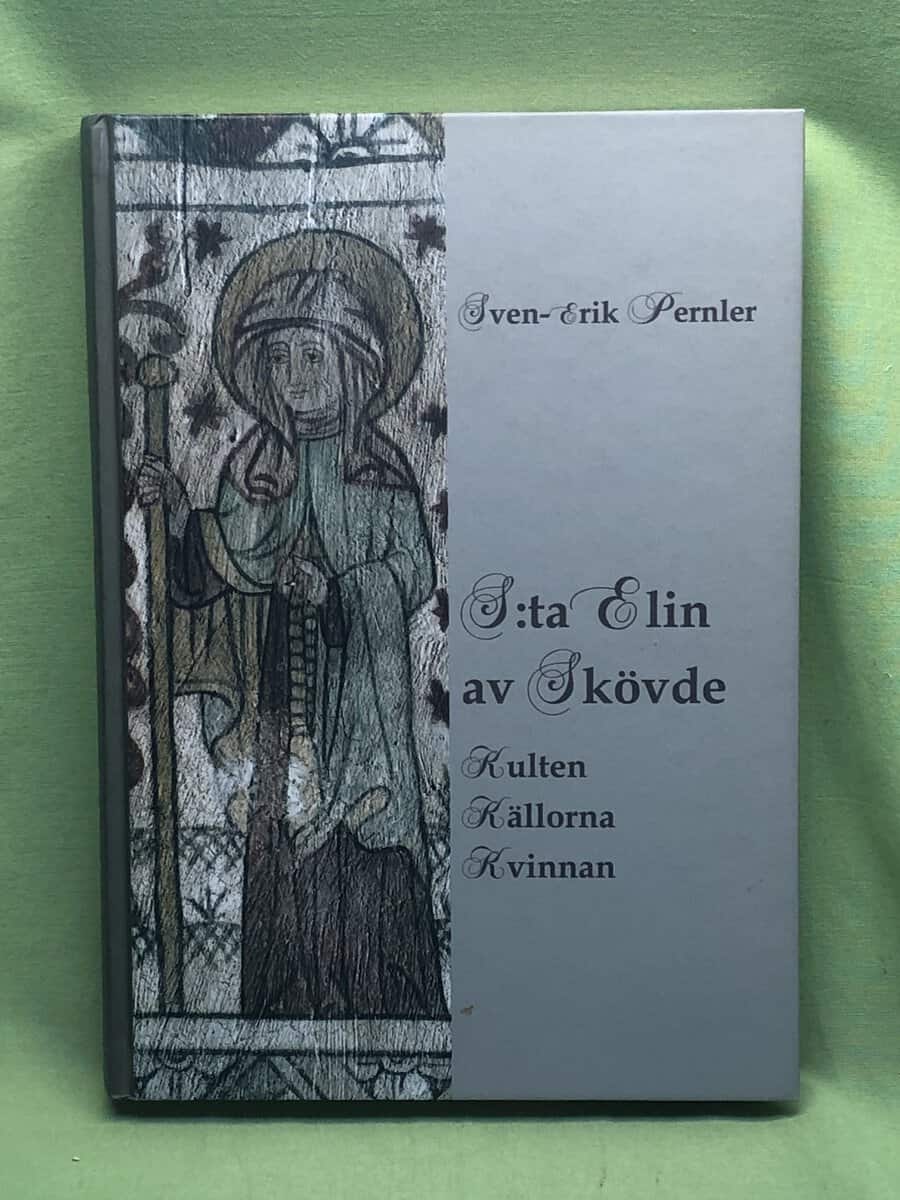 Sven-Erik Pernler : S:ta Elin av Skövde