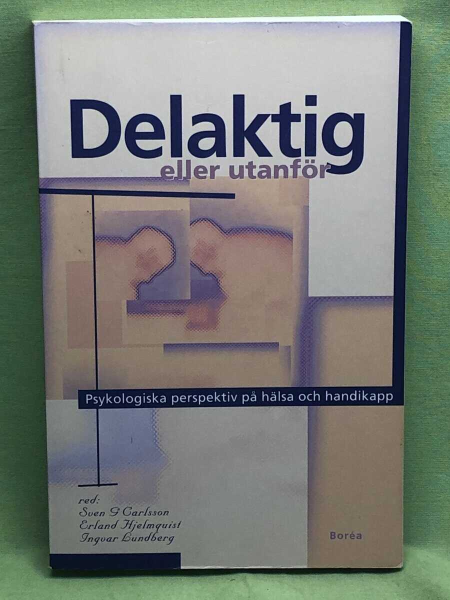 Sven G. Carlsson : Delaktig eller utanför