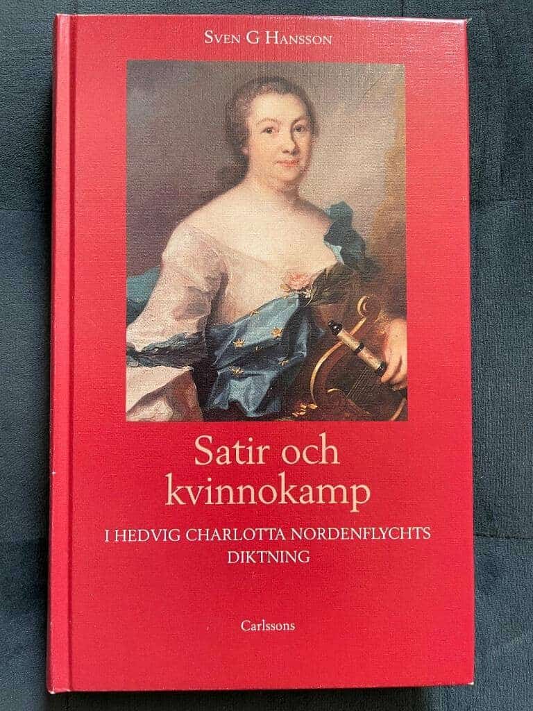 Sven G. Hansson : Satir och kvinnokamp i Hedvig Charlotta Nordenflychts diktning