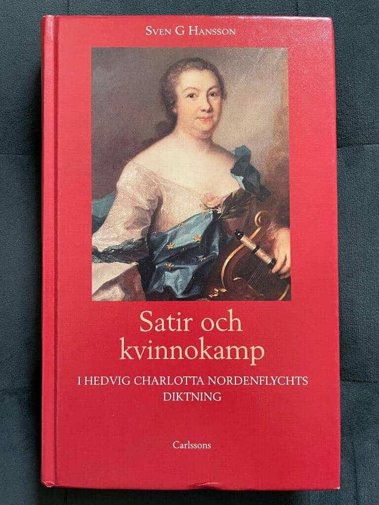 Sven G. Hansson : Satir och kvinnokamp i Hedvig Charlotta Nordenflychts diktning