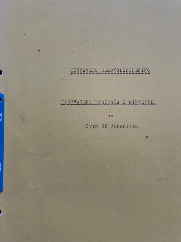 Sven GH Johansson : Järnvägens historia i Kinneved