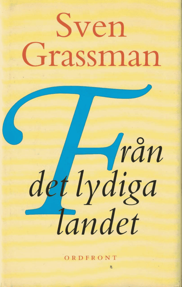 Sven Grassman : Från det lydiga landet