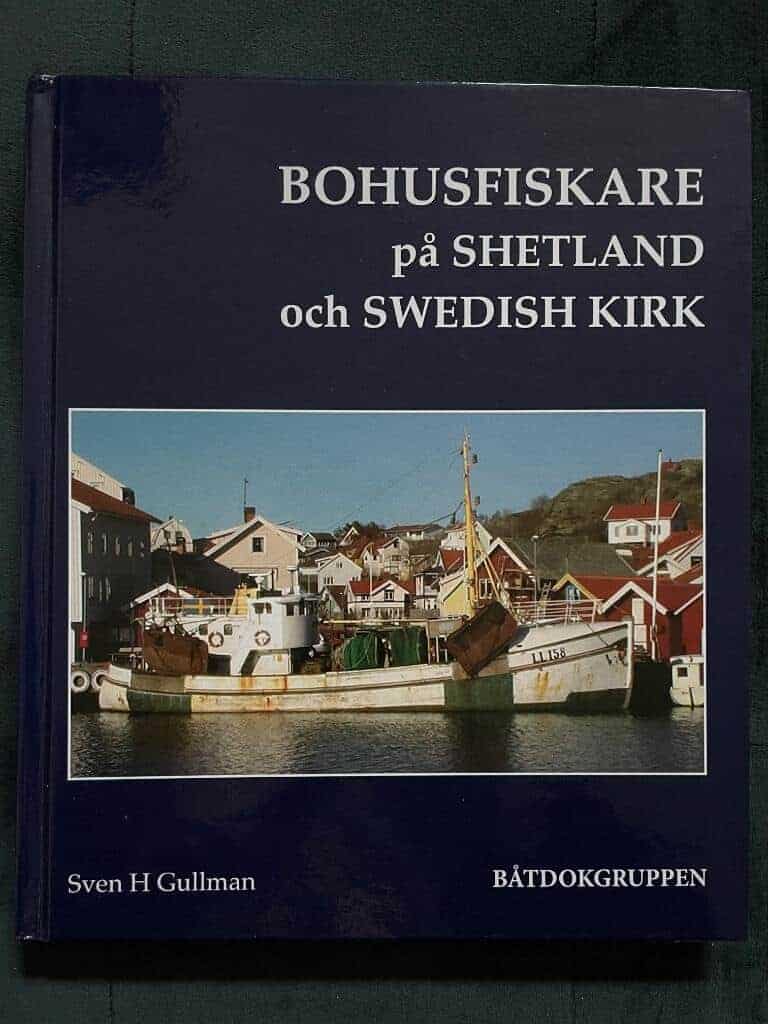 Sven H. Gullman : Bohusfiskare på Shetland och Swedish Kirk