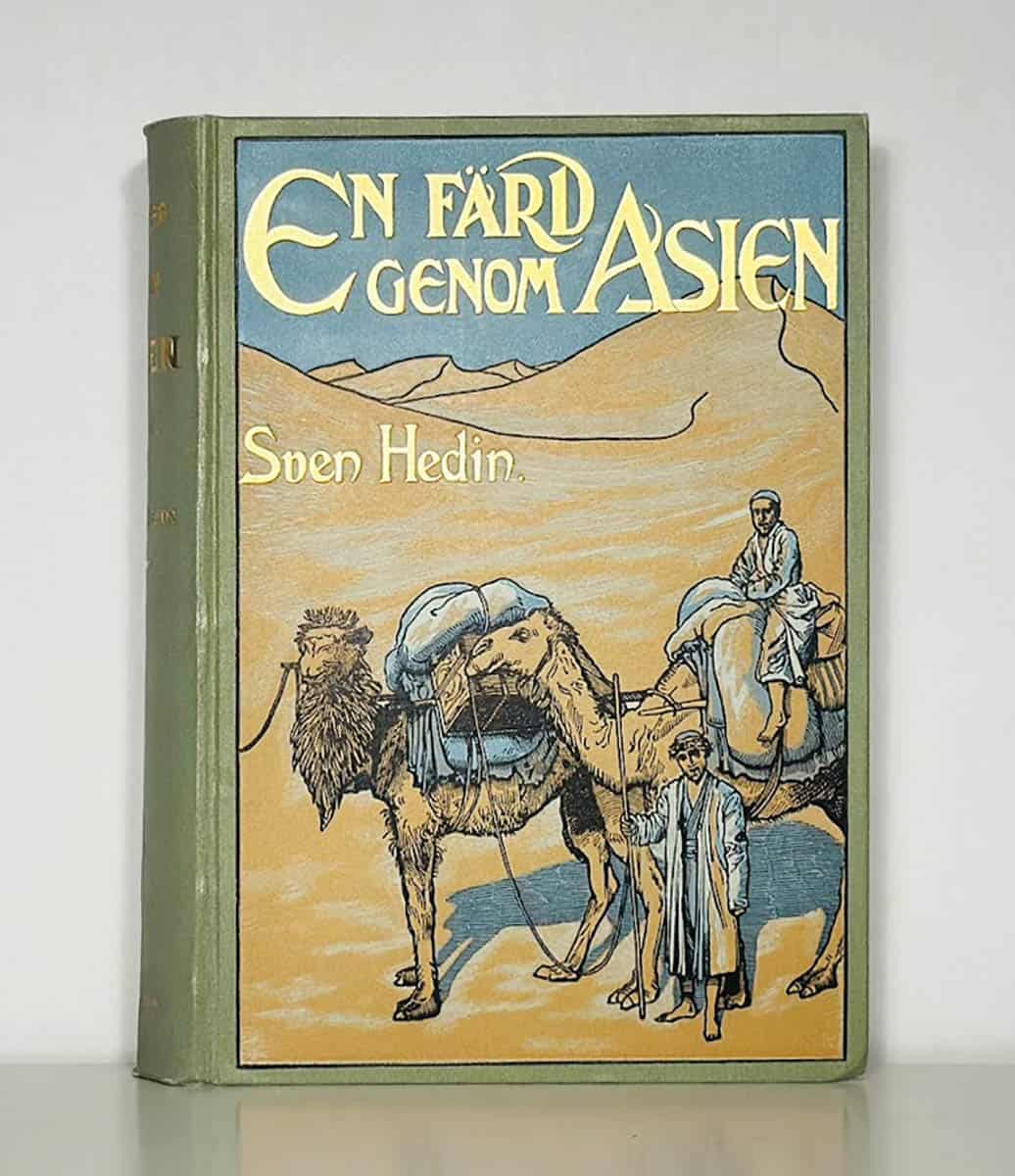 Sven Hedin : En färd genom Asien 1893-97. Förra delen - Senare delen