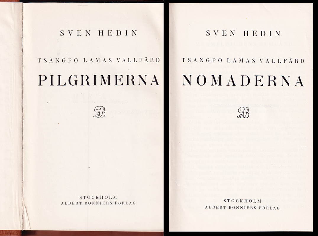 Sven Hedin : Tsangpo Lamas vallfärd. [I]. Pilgrimerna + [II] Nomaderna (komplett)