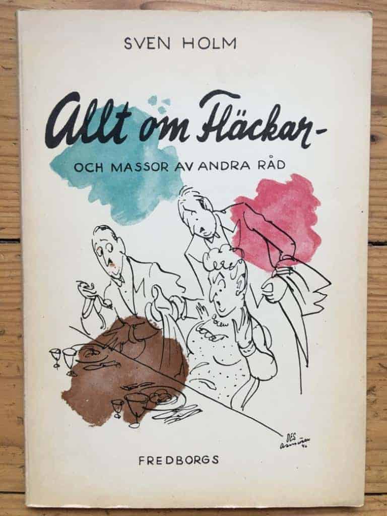 Sven Holm : Allt om Fläckar och massor av andra råd