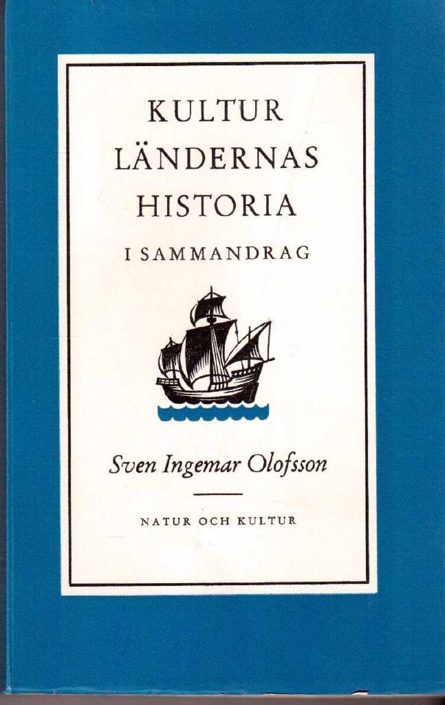 Sven Ingemar Olofsson : Kulturländernas historia i sammandrag