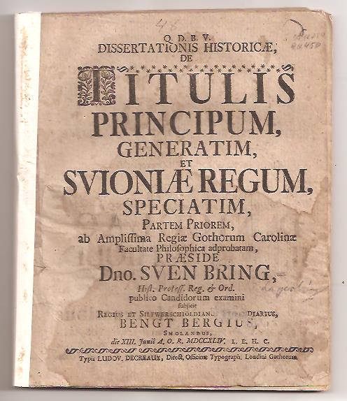 Sven Lagerbring : Dissertationis historicæ de titulis principum, generatim, et Svioniæ regum, speciatim, partem priorem...