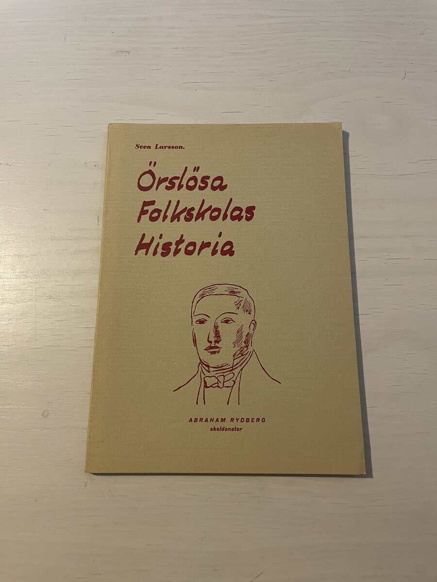 Sven Larsson : Örslösa folkskolas historia