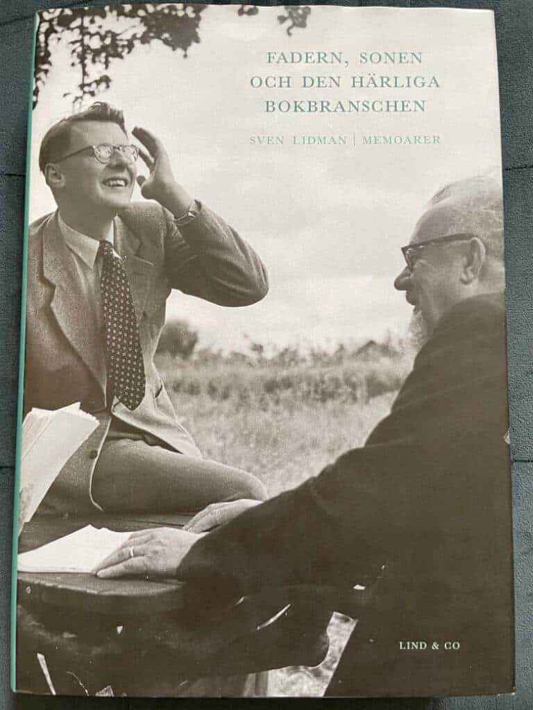 Sven Lidman : Fadern, sonen och den härliga bokbranschen