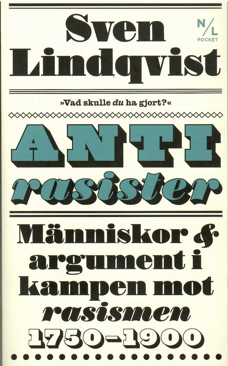 Sven Lindqvist : Antirasister