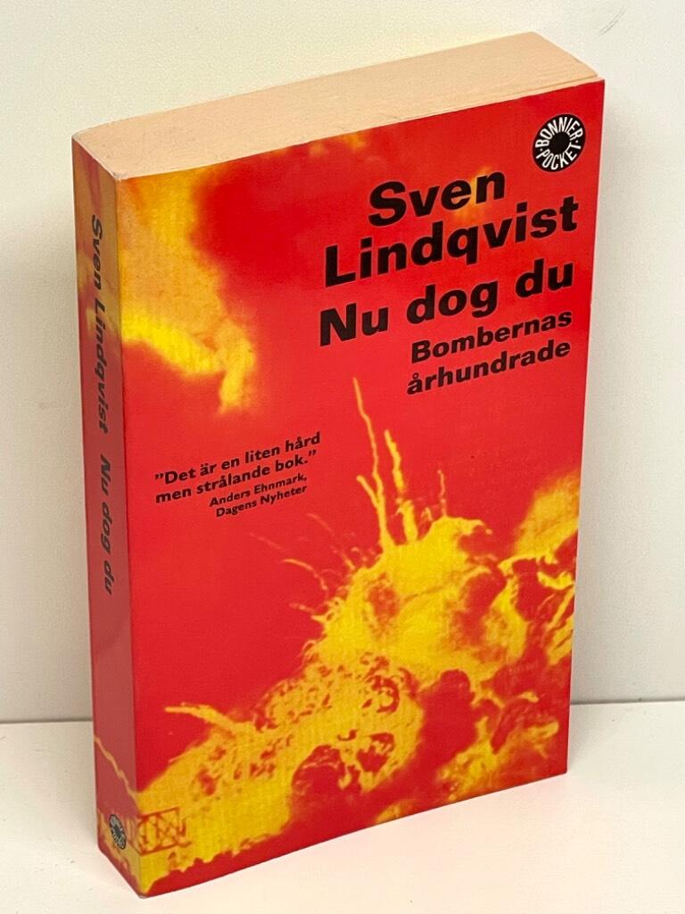 Sven Lindqvist : Nu dog du