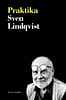 Sven Lindqvist : Praktika