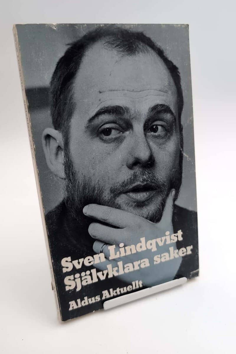 Sven Lindqvist : Självklara saker