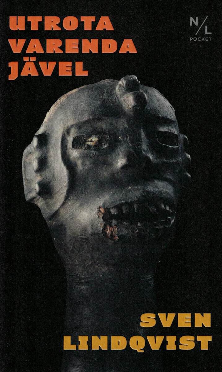 Sven Lindqvist : Utrota varenda jävel
