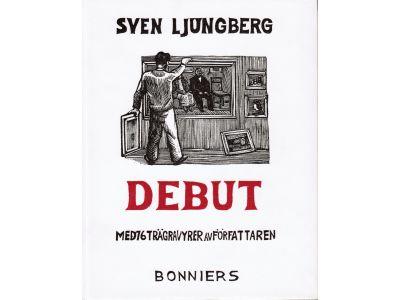 Sven Ljungberg : Debut