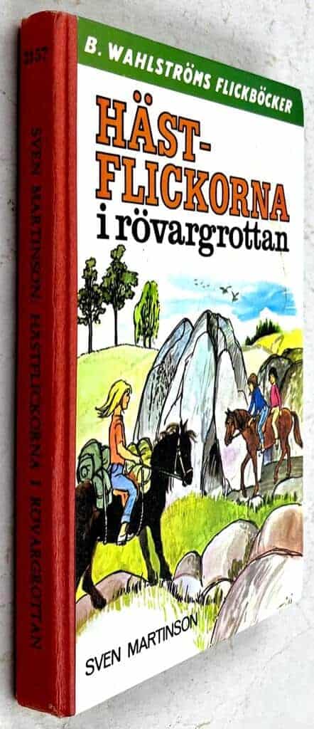 Sven Martinson : Hästflickorna i rövargrottan