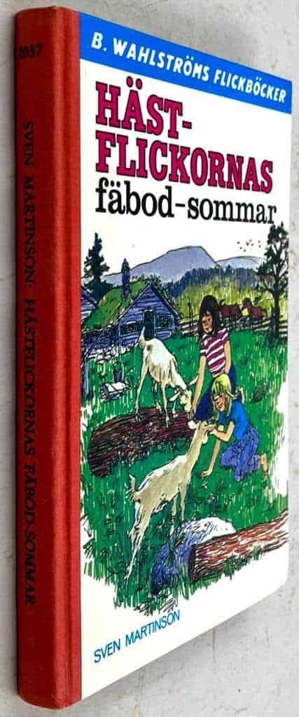 Sven Martinson : Hästflickornas fäbod-sommar - Hästflickorna - Bok 4