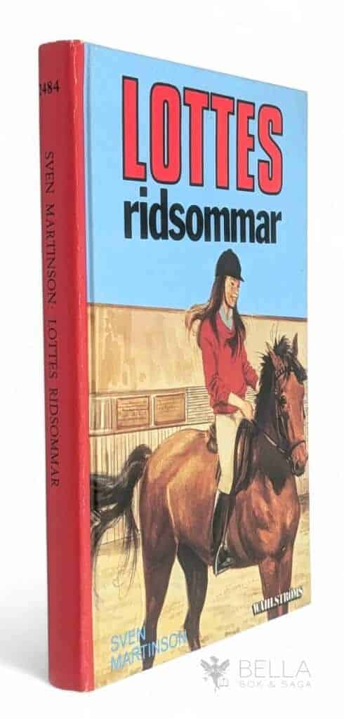 Sven Martinson : Lottes ridsommar