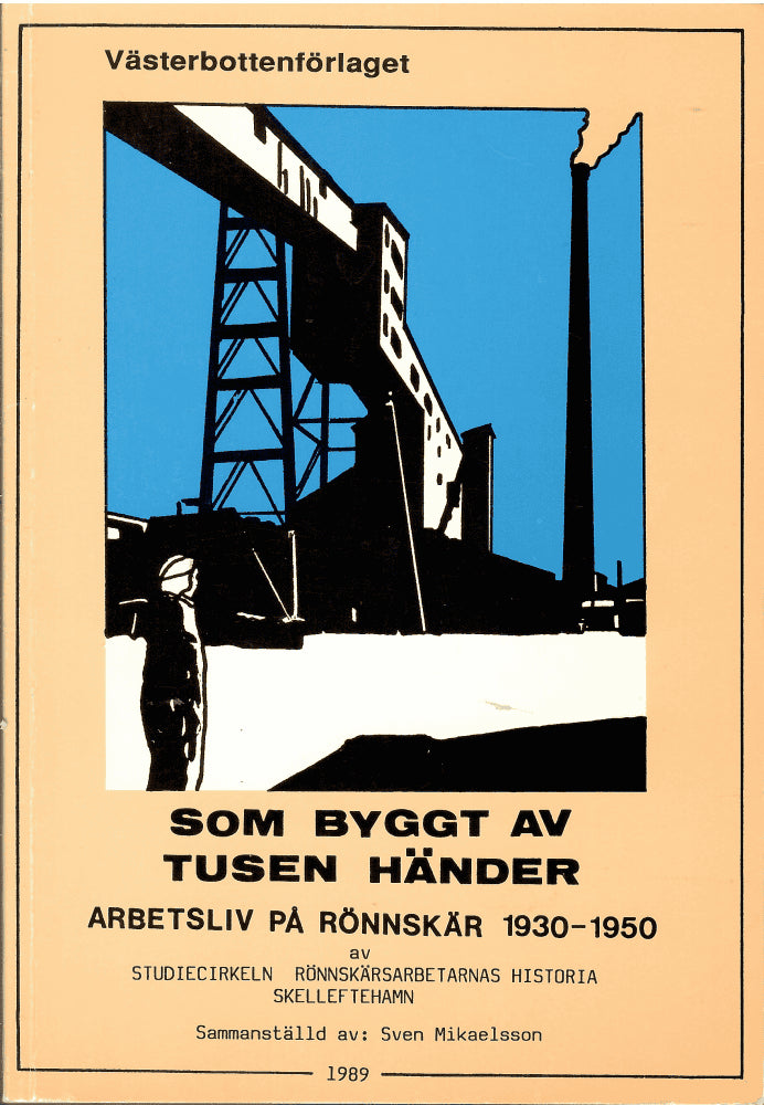 Sven Mikaelsson : Som byggt av tusen händer