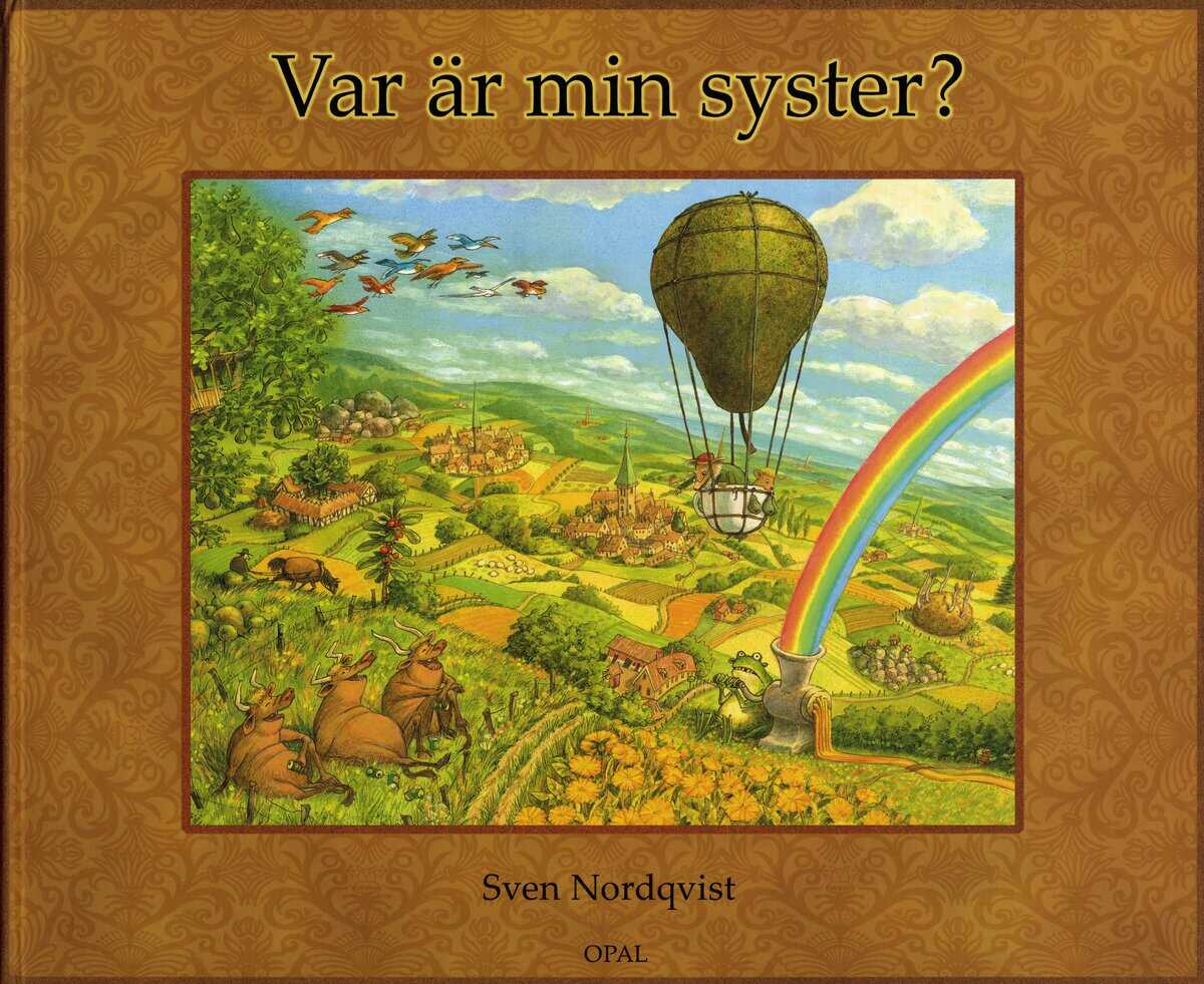 Sven Nordqvist : Var är min syster?