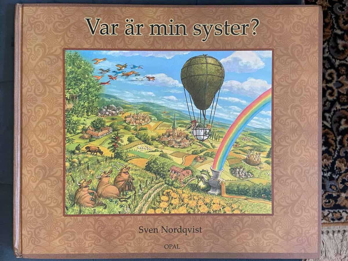 Sven Nordqvist : Var är min syster?