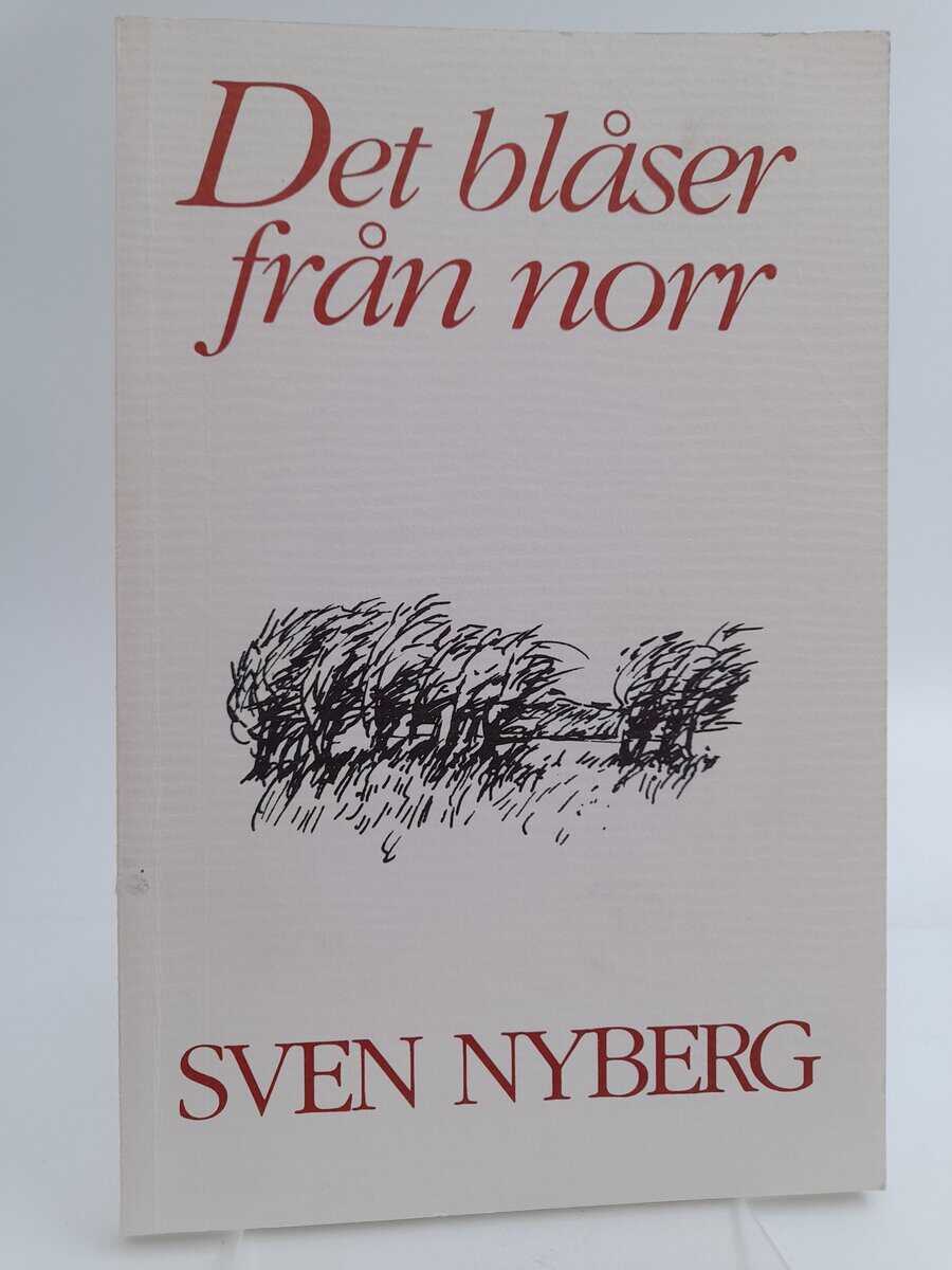 Sven Nyberg : Det blåser från norr
