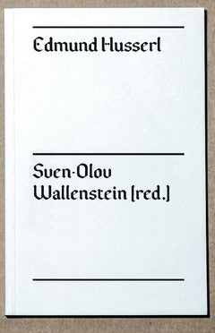 Sven-Olov Wallenstein : Edmund Husserl