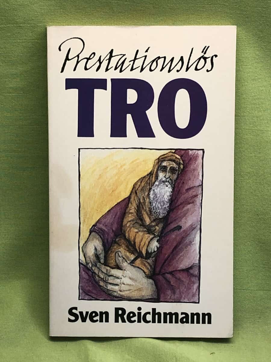 Sven Reichmann : Prestationslös tro