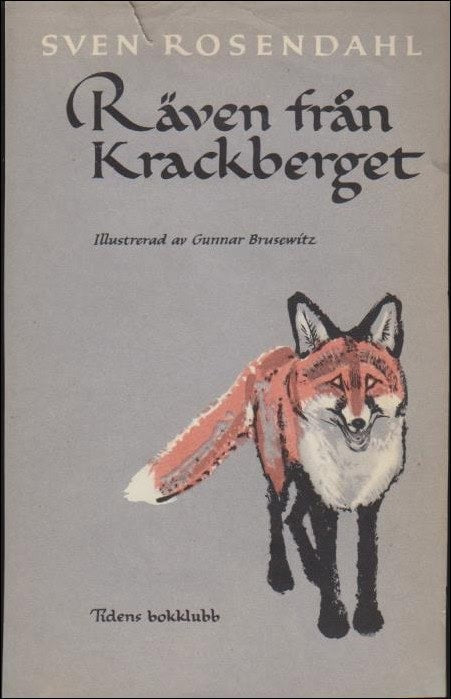 Sven Rosendahl : Räven från Krackberget
