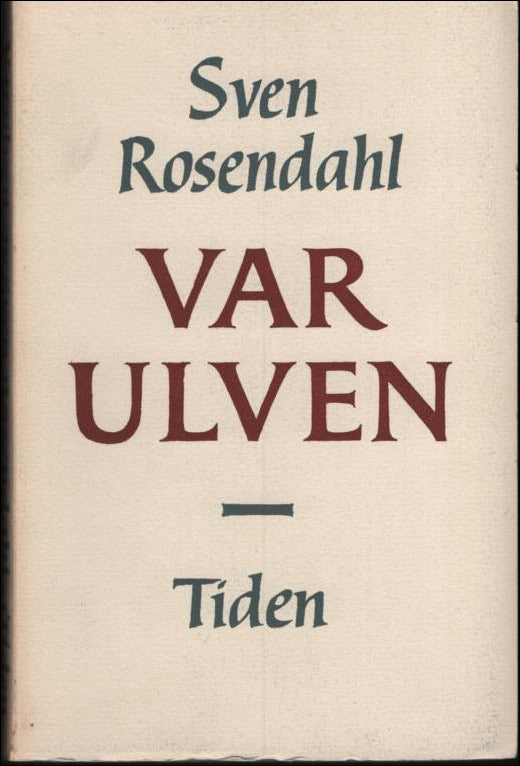 Sven Rosendahl : Varulven. Roman
