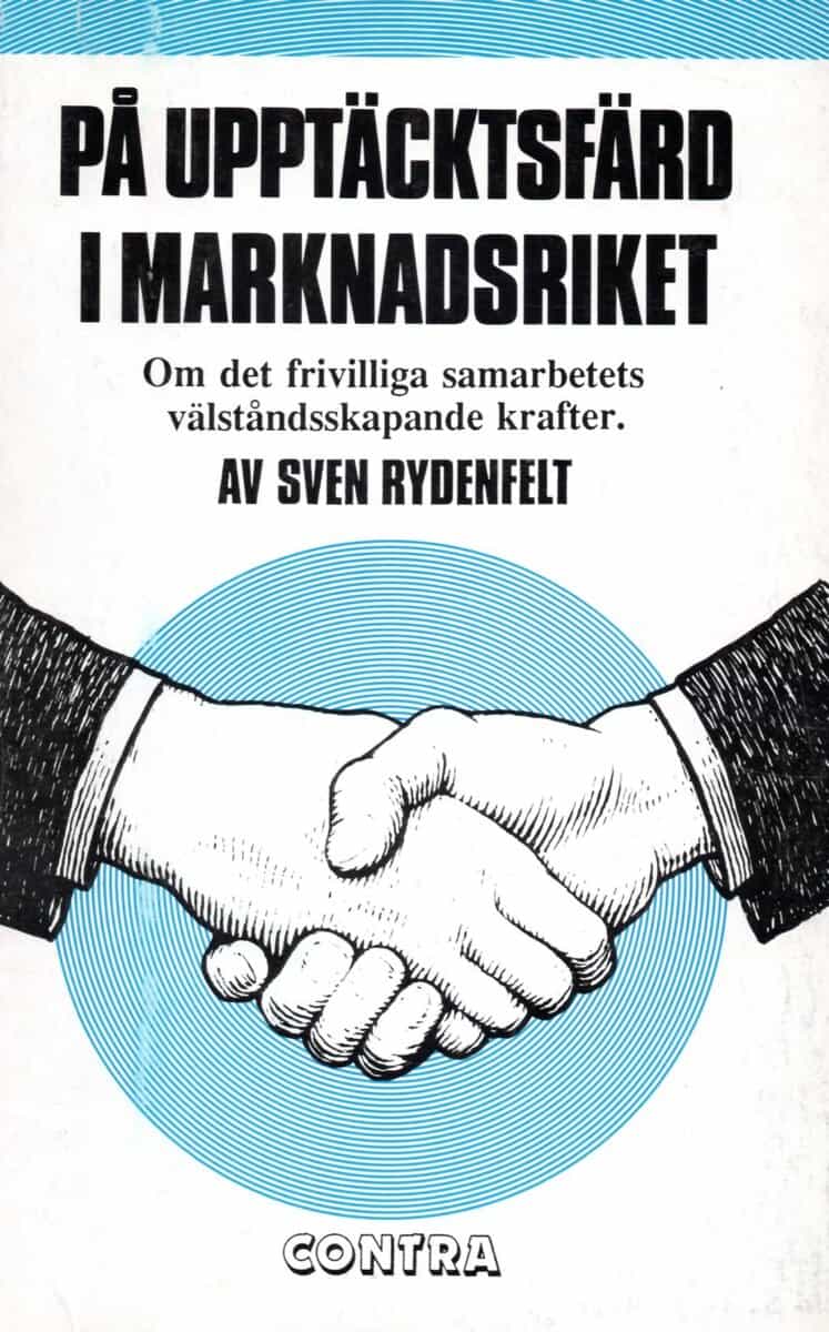 Sven Rydenfelt : På upptäcksfärd i marknadsriket