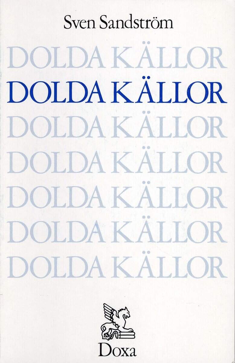 Sven Sandström : Dolda källor