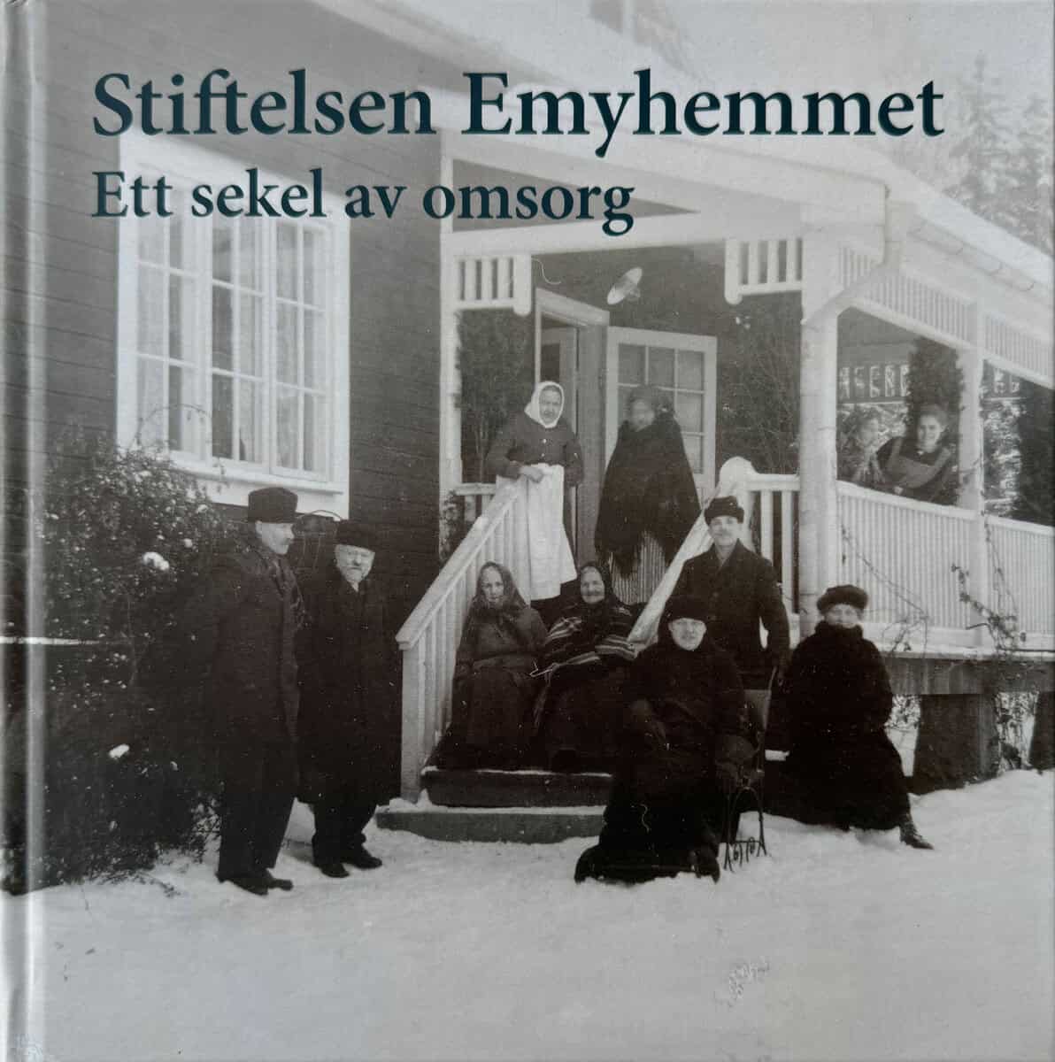 Sven Sievers : Stiftelsen Emyhemmet