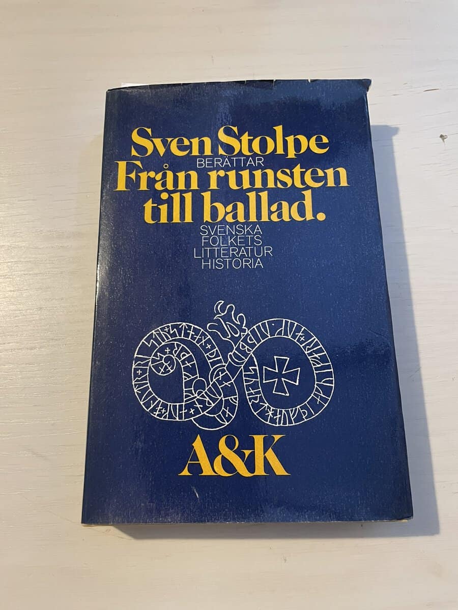 Sven Stolpe : Från runsten till ballad - signerad av Sven Stolpe