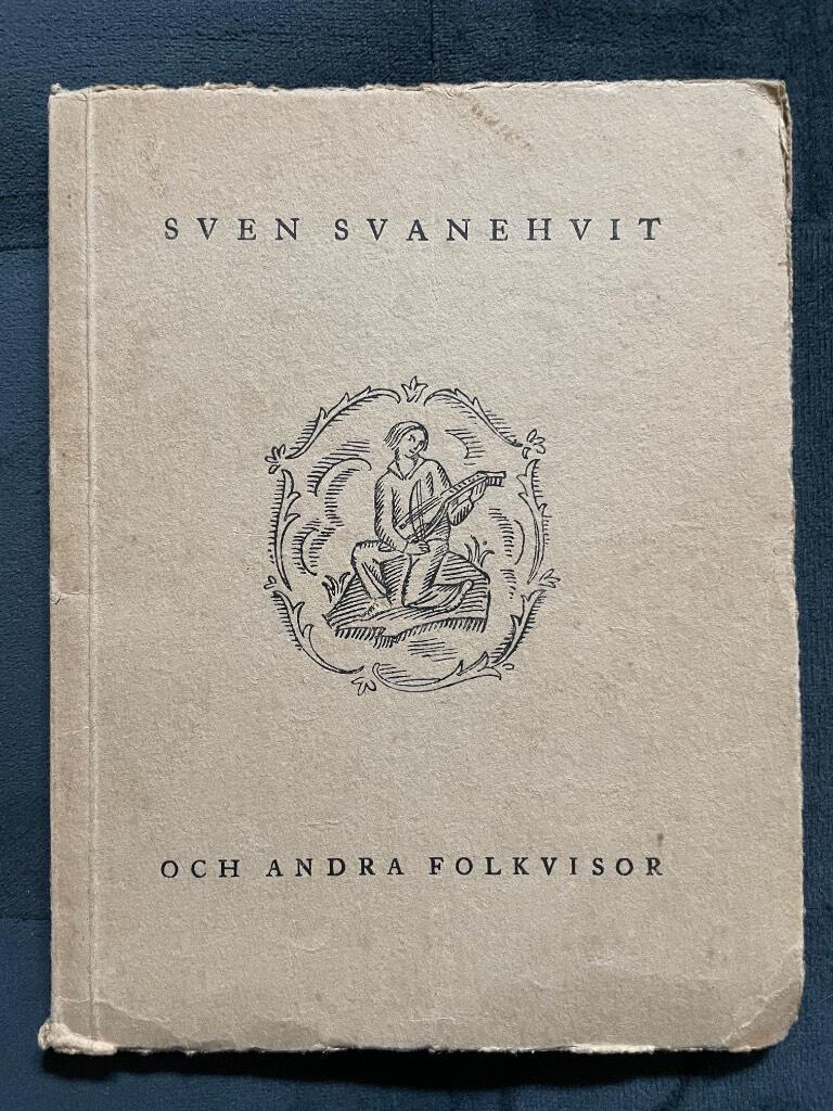 Sven Svanehvit och andra svenska folkvisor