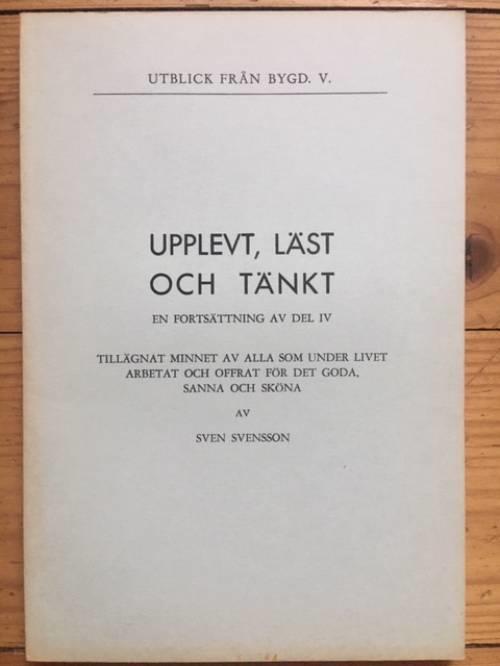 Sven Svensson : Upplevt, läst och tänkt