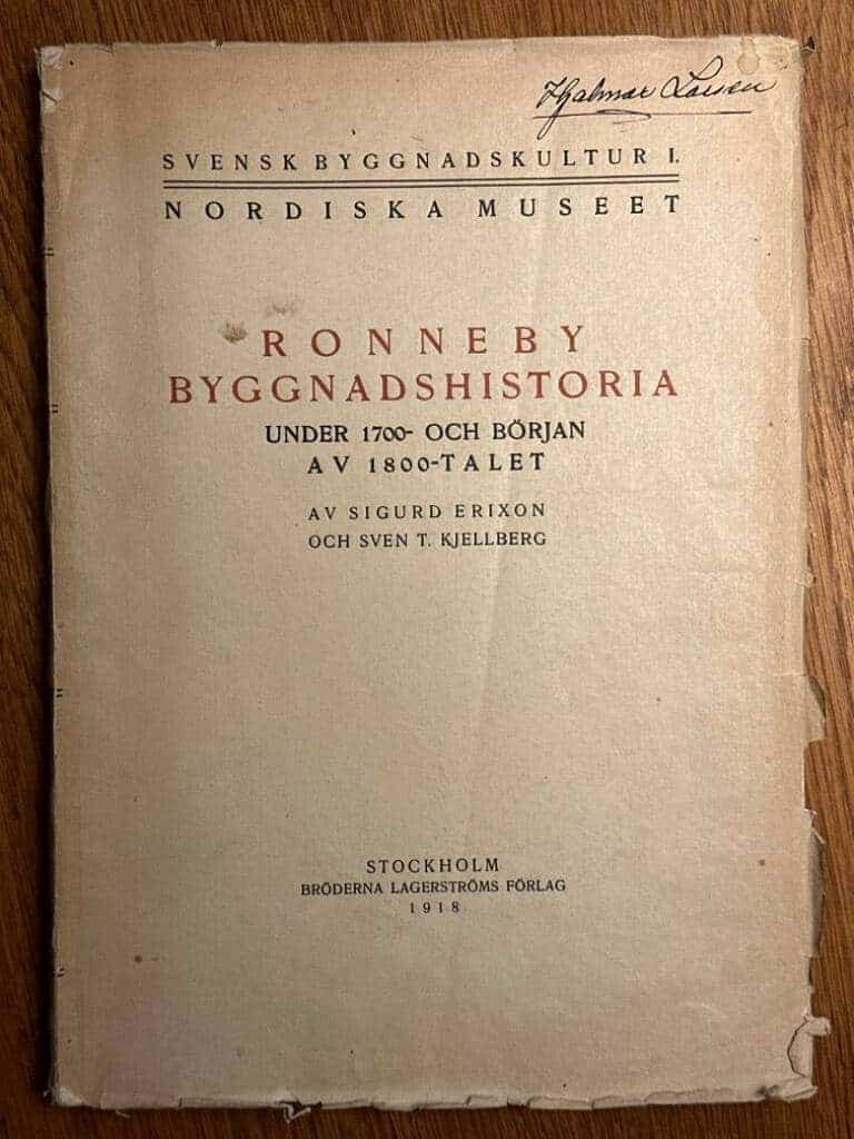 Sven T. Kjellberg Sigurd Erixon : Ronneby byggnadshistoria under 1700- och början av 1800-talet